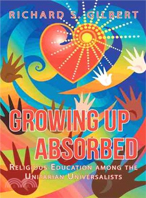 Growing Up Absorbed ― Religious Education Among the Unitarian Universalists