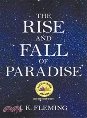 The Rise and Fall of Paradise