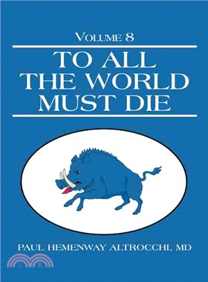 To All the World Must Die