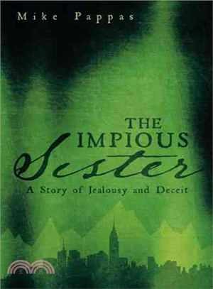 The Impious Sister ― A Story of Jealousy and Deceit