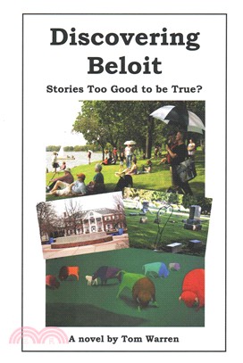 Discovering Beloit ― Stories Too Good to Be True?