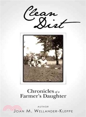 Clean Dirt ― Chronicles of a Farmer's Daughter