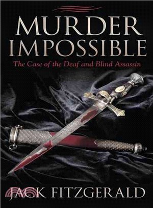 Murder Impossible ― The Case of the Deaf and Blind Assassin