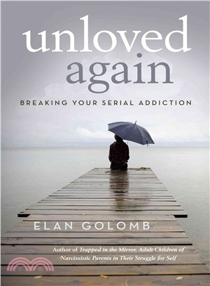 Unloved Again ― Breaking Your Serial Addiction