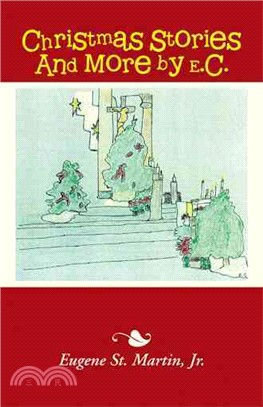 Christmas Stories and More by E.c.