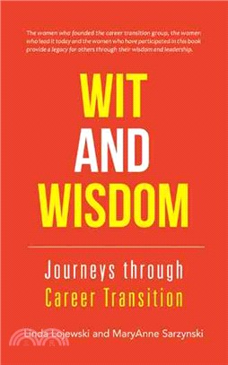 Wit and Wisdom ― Journeys Through Career Transition