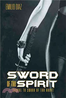 Sword of the Spirit ― Sequel to Sword of the Heart