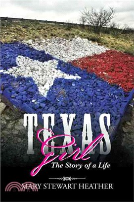 Texas Girl ― The Story of a Life