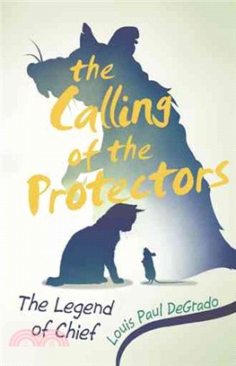 The Calling of the Protectors ─ The Legend of Chief