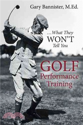 Golf Performance Training ― What They Won't Tell You