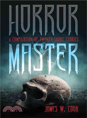 Horror Master ― A Compilation of Twenty Short Stories