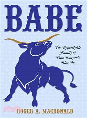 Babe ― The Remarkable Family of Paul Bunyan's Blue Ox