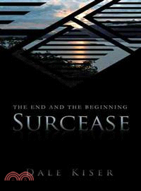 Surcease ─ The End and the Beginning