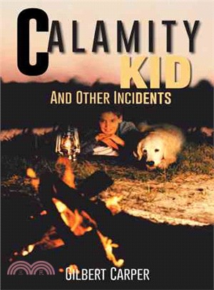 Calamity Kid ─ And Other Incidents
