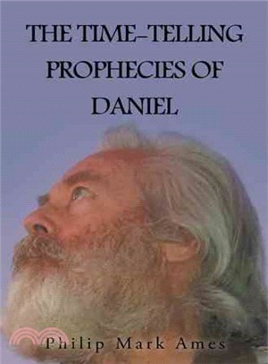 The Time-telling Prophecies of Daniel