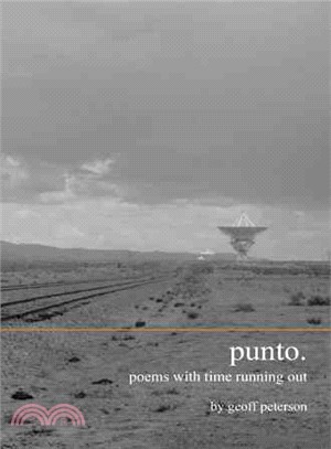 Punto ─ Poems With Time Running Out