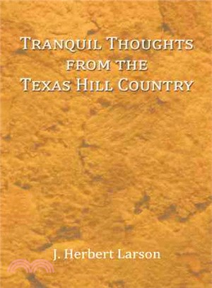 Tranquil Thoughts from the Texas Hill Country