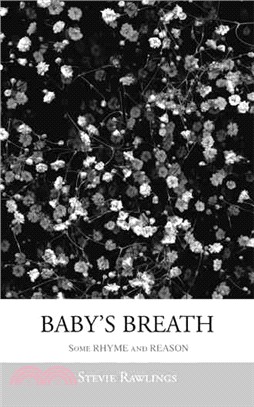 Baby's Breath ─ Some Rhyme and Reason