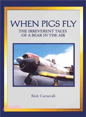 When Pigs Fly ─ The Irreverent Tales of a Bear in the Air