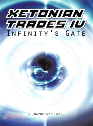 Xetonian Trades IV ─ Infinity's Gate