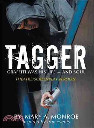 Tagger ─ Graffiti Was His Life -- and Soul