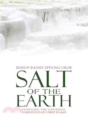 Salt of the Earth ─ Unveiling the Universal Components of Christ in Man