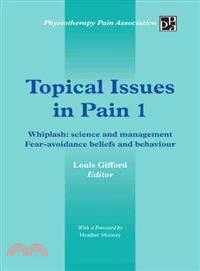 Topical Issues in Pain 1 ─ Whiplash: Science and Management Fear-avoidance Beliefs and Behaviour
