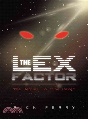 The Lex Factor ― The Sequel to ?e Cave?誡