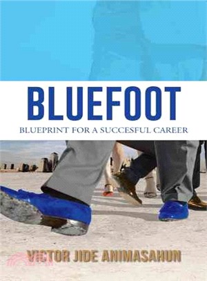 Bluefoot ─ Blueprint for a Successful Career
