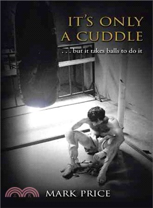 It's Only a Cuddle ─ . . . but It Takes Balls to Do It!