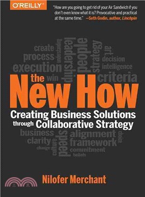 The New How ― Creating Business Solutions Through Collaborative Strategy
