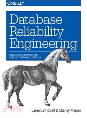 Database Reliability Engineering ─ Designing and Operating Resilient Database Systems