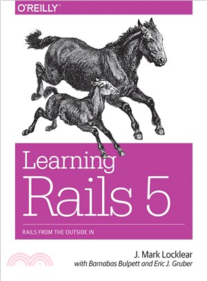 Learning Rails ― Rails from the Outside in