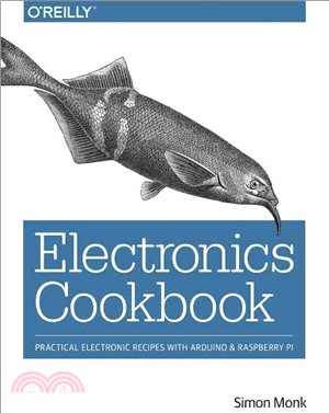 Electronics Cookbook ― Practical Electronic Recipes With Arduino and Raspberry Pi