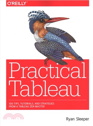 Practical Tableau ─ 100 Tips, Tutorials, and Strategies from a Tableau Zen Master