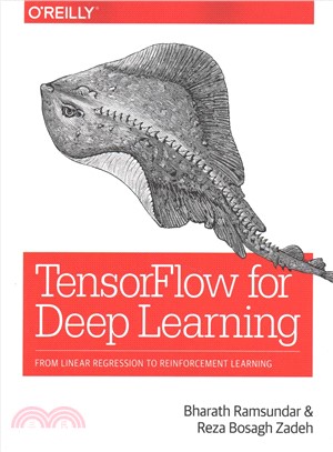 Tensorflow for Deep Learning ─ From Linear Regression to Reinforcement Learning