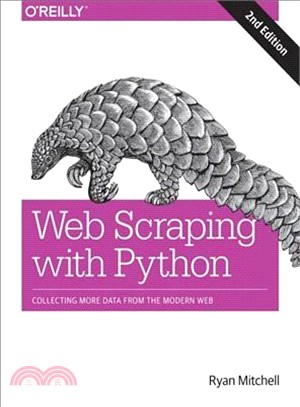 Web Scraping With Python ─ Collecting More Data from the Modern Web