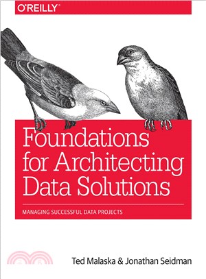 Foundations for Architecting Data Solutions ― Managing Successful Data Projects