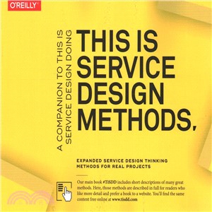 This Is Service Design Methods ― A Companion to This Is Service Design Doing
