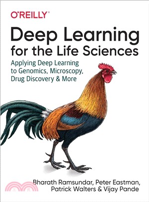 Deep Learning for the Life Sciences ― Applying Deep Learning to Genomics, Microscopy, Drug Discovery, and More