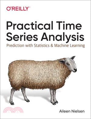 Practical Time Series Analysis ― Prediction With Statistics and Machine Learning