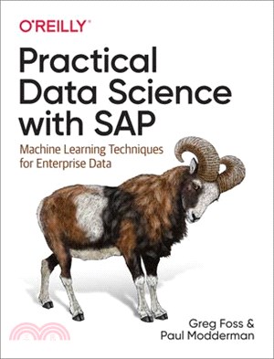 Practical Data Science With Sap ― Machine Learning Techniques for Enterprise Data