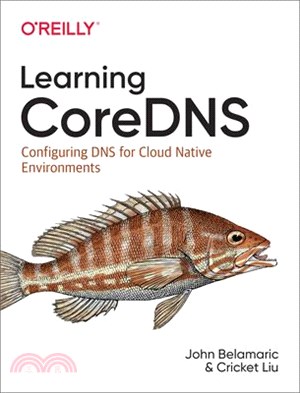 Learning Coredns ― Configuring Dns for Cloud-native Environments