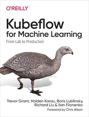 Kubeflow for Machine Learning ― From Lab to Production