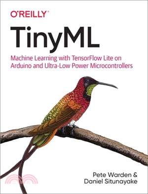 Tinyml ― Machine Learning With Tensorflow on Arduino, and Ultra-low Power Micro-controllers