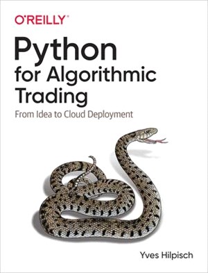 Python for Algorithmic Trading ― From Idea to Cloud Deployment