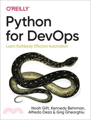 Python for Devops ― Learn Ruthlessly Effective Automation