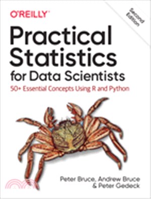 Practical Statistics for Data Scientists：50+ Essential Concepts Using R and Python