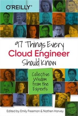 97 Things Every Cloud Engineer Should Know ― Collective Wisdom from the Experts