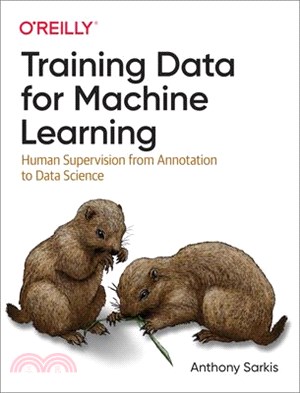 Training Data for Machine Learning: Human Supervision from Annotation to Data Science